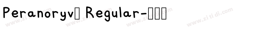 Peranoryv2 Regular字体转换